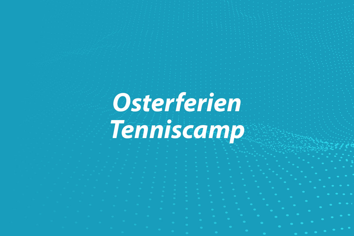 Osterferien-Tenniscamp