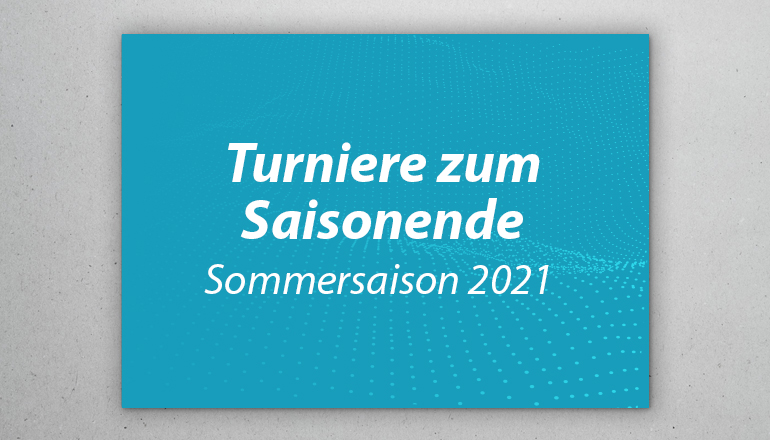 Turniere_Ende_Sommersaison